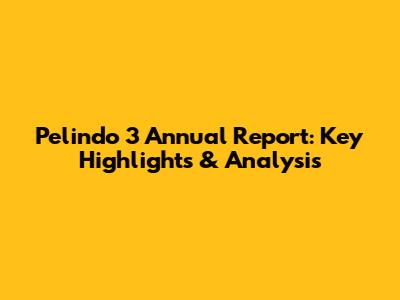 Pelindo 3 Annual Report: Key Highlights & Analysis