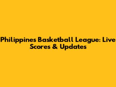 Philippines Basketball League: Live Scores & Updates