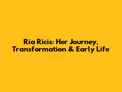 Ria Ricis: Her Journey, Transformation & Early Life