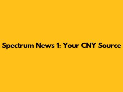 Spectrum News 1: Your CNY Source