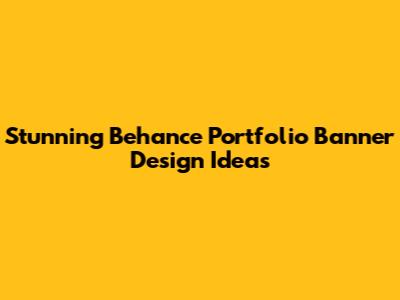 Stunning Behance Portfolio Banner Design Ideas