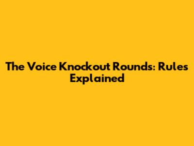 The Voice Knockout Rounds: Rules Explained