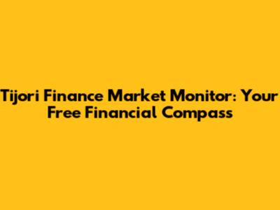 Tijori Finance Market Monitor: Your Free Financial Compass