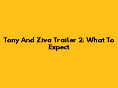 Tony And Ziva Trailer 2: What To Expect