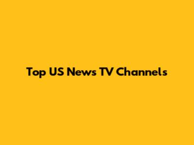 Top US News TV Channels