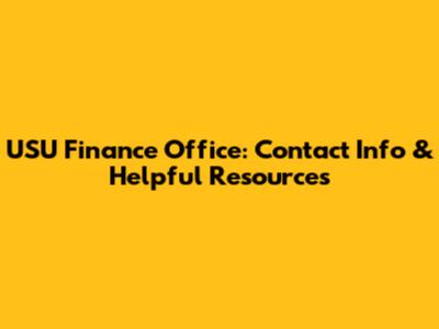 USU Finance Office: Contact Info & Helpful Resources
