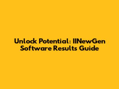 Unlock Potential: IINewGen Software Results Guide