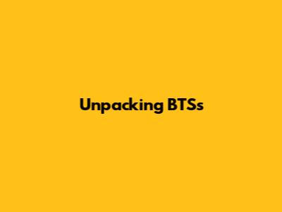 Unpacking BTS's 