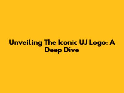 Unveiling The Iconic UJ Logo: A Deep Dive