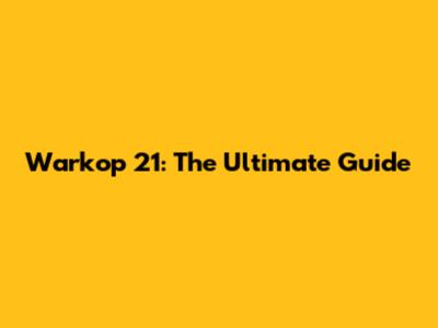Warkop 21: The Ultimate Guide