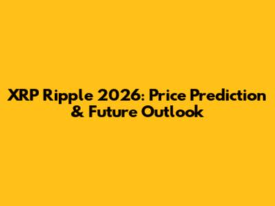 XRP Ripple 2026: Price Prediction & Future Outlook